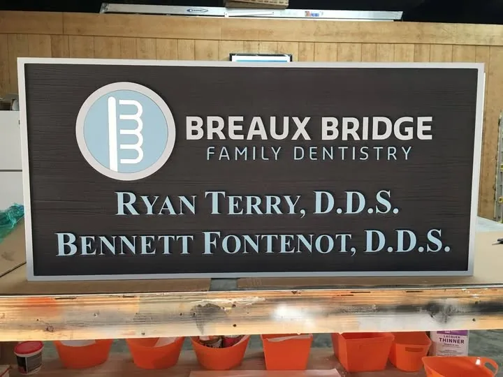 Breaux Bridge Family Dentistry custom wood-look sign