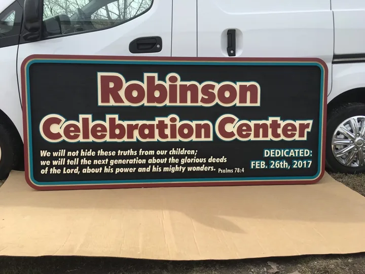 Robinson Celebration Center Commemorative custom wood-look sign